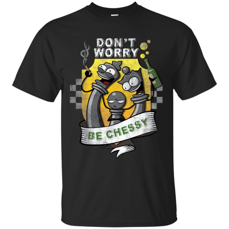 Chess t-shirt Don't worry